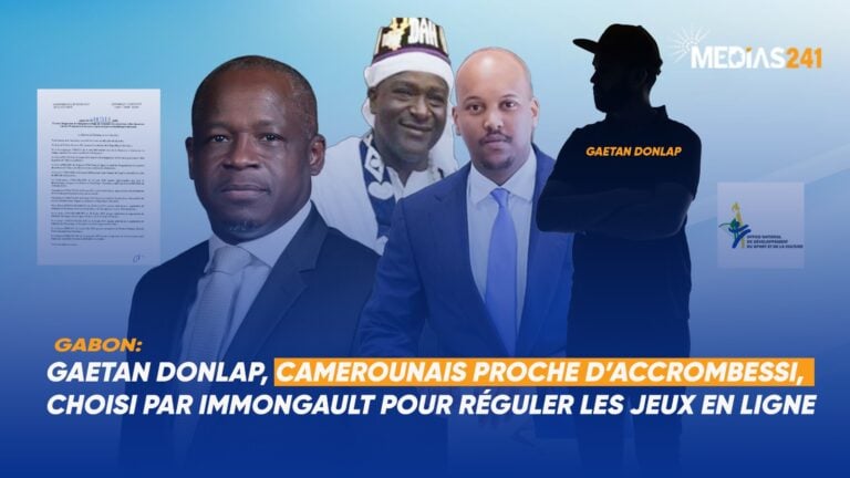 Gabon : Gaetan Donlap, Camerounais proche d’Accrombessi, choisi par Immongault pour réguler les jeux en ligne